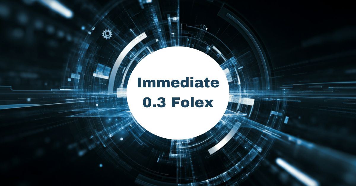 immediate 0.3 folex