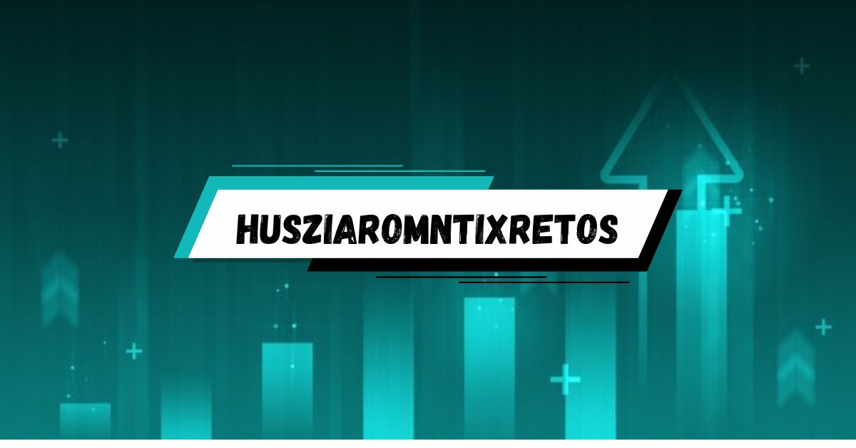 Husziaromntixretos