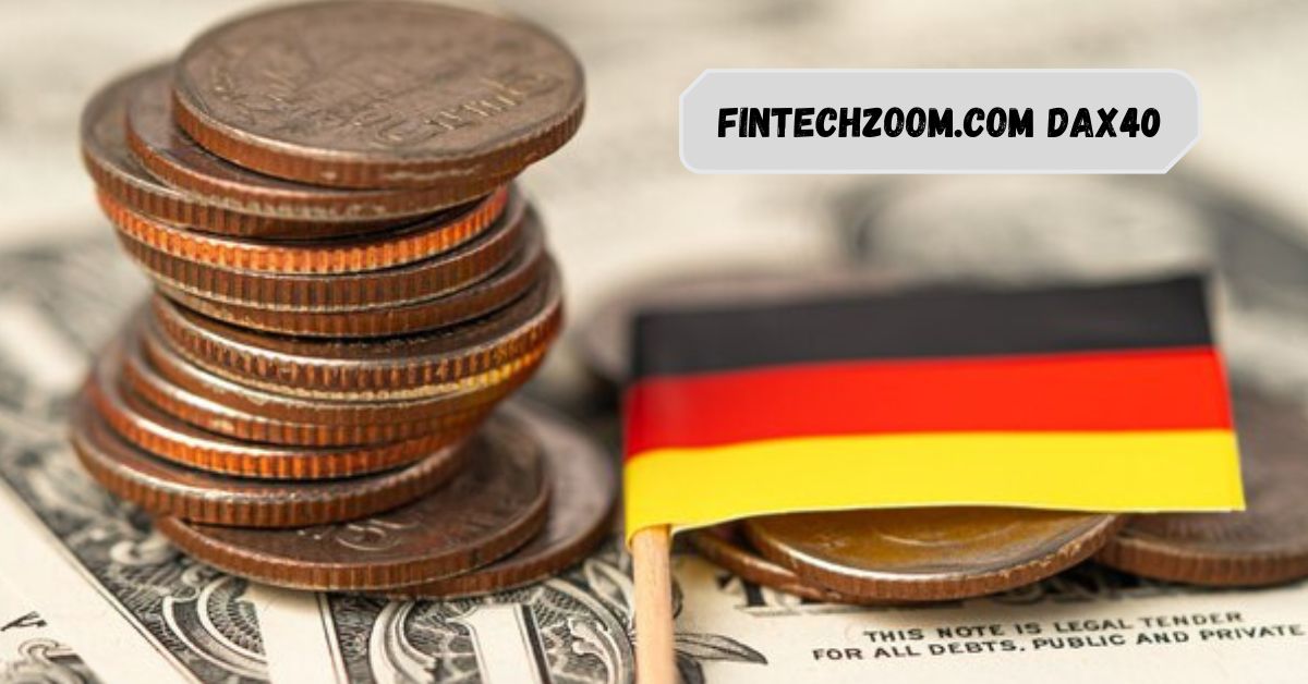 FintechZoom.com DAX40