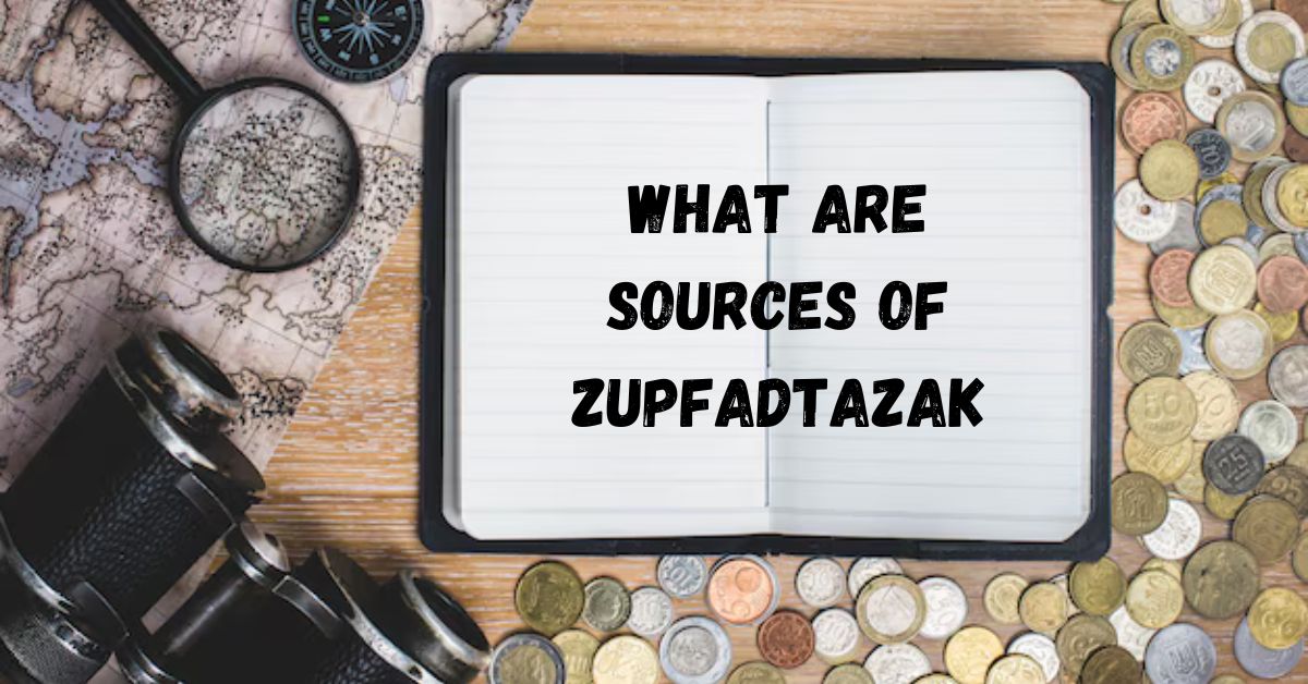 what are sources of zupfadtazak