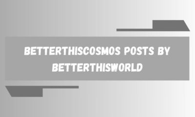 betterthiscosmos posts by betterthisworld
