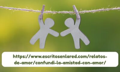 ttps://www.escritosenlared.com/relatos-de-amor/confundi-la-amistad-con-amor/
